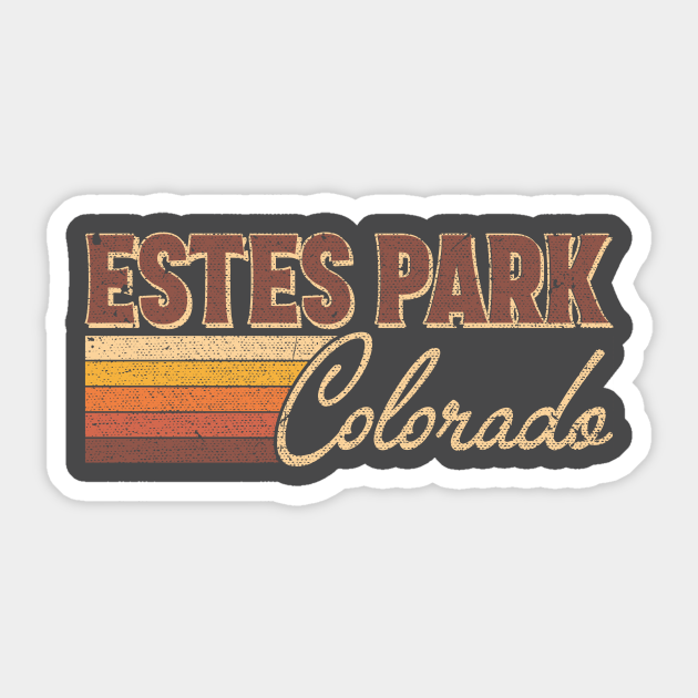Estes Park Colorado Estes Park Colorado Sticker TeePublic